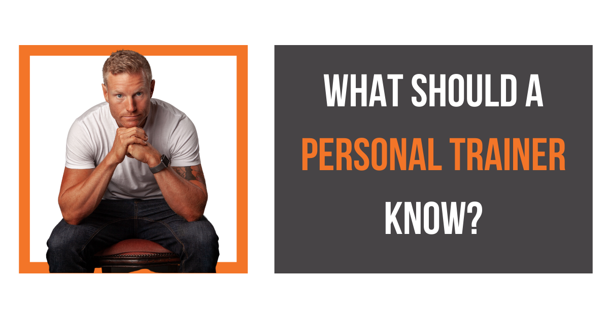 What should a personal trainer know? - Storm Fitness Academy